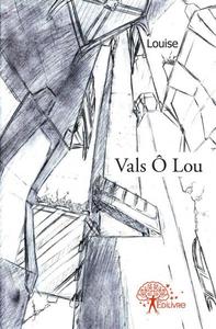 Vals ô lou