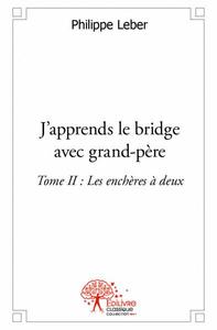 J’apprends le bridge avec grandpère
