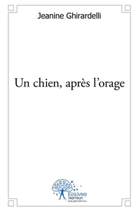 Un chien , après l'orage