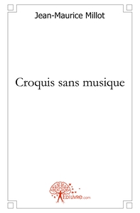 Croquis sans musique