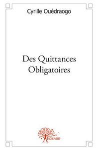 Des quittances obligatoires