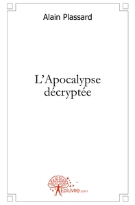 L'Apocalypse décryptée
