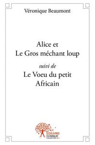 Alice et le gros méchant loup