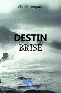 Destin brisé