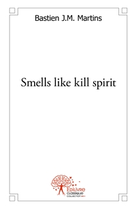 Smells like kill spirit