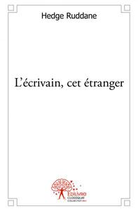 L'écrivain, cet étranger