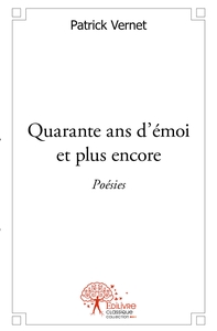 Quarante ans d'émoi et plus encore