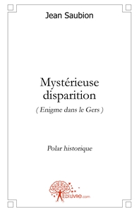 Les mystérieuses disparitions