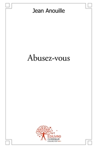 Abusez-vous