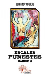 Escales funestes