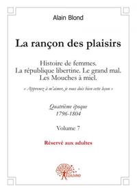 La rançon des plaisirs, volume 7