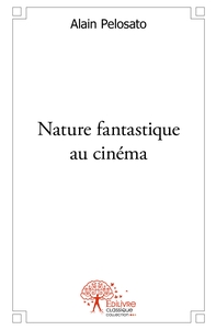 Nature fantastique au cinéma