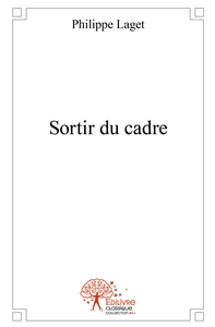 Sortir du cadre