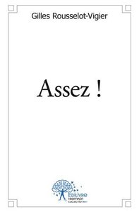 Assez !