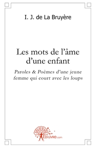 Les mots de l'âme d'une enfant