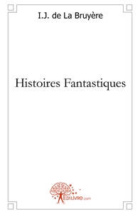 Histoires Fantastiques
