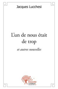 L'un de nous était de trop