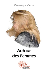 Autour des Femmes