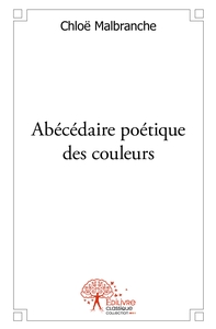 Abécédaire poétique des couleurs