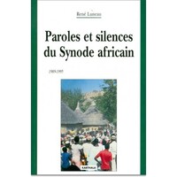 Paroles et silences du synode africain (1984-1995)