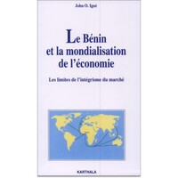 Bénin et la mondialisation de l'économie (Le)