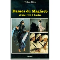 DANSES DU MAGHREB D'UNE RIVE A L'AUTRE