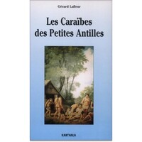 Les Caraïbes des Petites Antilles