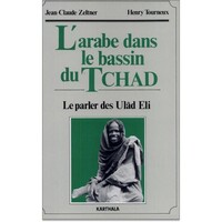 L'Arabe dans le bassin du Tchad - le parler des Ulâd Eli