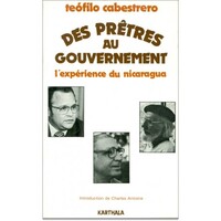 Des Prêtres au gouvernement - l'expérience du Nicaragua