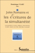 Jules Romains et les écritures de la simultanéité - Galsworthy, Musil, Döblin, Dos Passos, Valéry, Simon, Butor, Peeters, Plissart