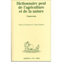 Dictionnaire peul de l'agriculture et de la nature - Diamaré, Cameroun