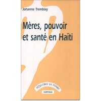 MERES, POUVOIRS ET SANTE EN HAITI