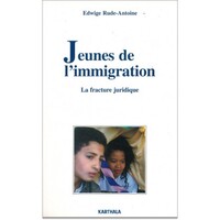 Jeunes de l'immigration - la fracture juridique