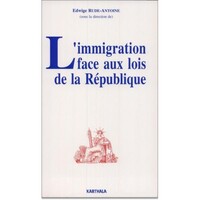 L'immigration face aux lois de la République - [journées d'études, 13-17 mai 1991]