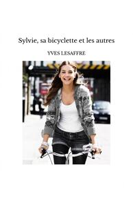 Sylvie, sa bicyclette et les autres