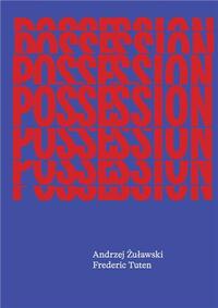 Possession: The Screenplay /anglais