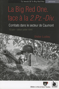 Big Red One Face A La 2 Pz Div Combats Dans Le Secteur De