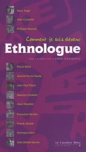 COMMENT JE SUIS DEVENU ETHNOLOGUE