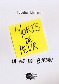 Morts de peur. La vie de bureau