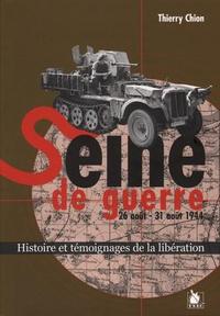 Seine De Guerre 26 Aout 31 Aout 1944