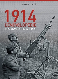 Août-Septembre 1914 : Les Armees En Guerre