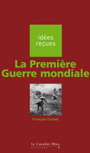 La Première Guerre mondiale