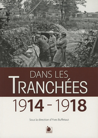 Dans Les Tranchees 1914 1918