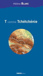 T COMME TCHETCHENIE