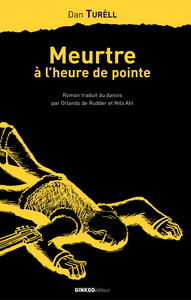 La mort frappe à l'heure de pointe