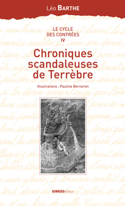 Chroniques scandaleuses de Terrèbre