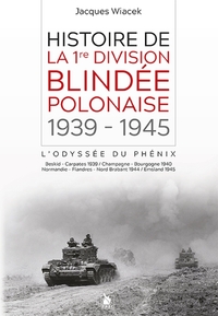 Histoire De La 1Ere Division Blindée Polonaise