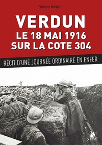 Verdun Le 18 Mai 1916 Sur La Cote 304