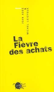 La Fièvre des achats