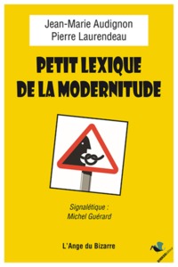 PETIT LEXIQUE DE LA MODERNITUDE